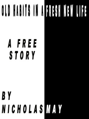 cover image of Old Habits In a Fresh New Life